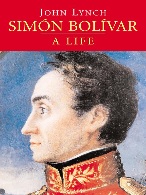 Title details for Simón Bolívar by John Lynch - Available